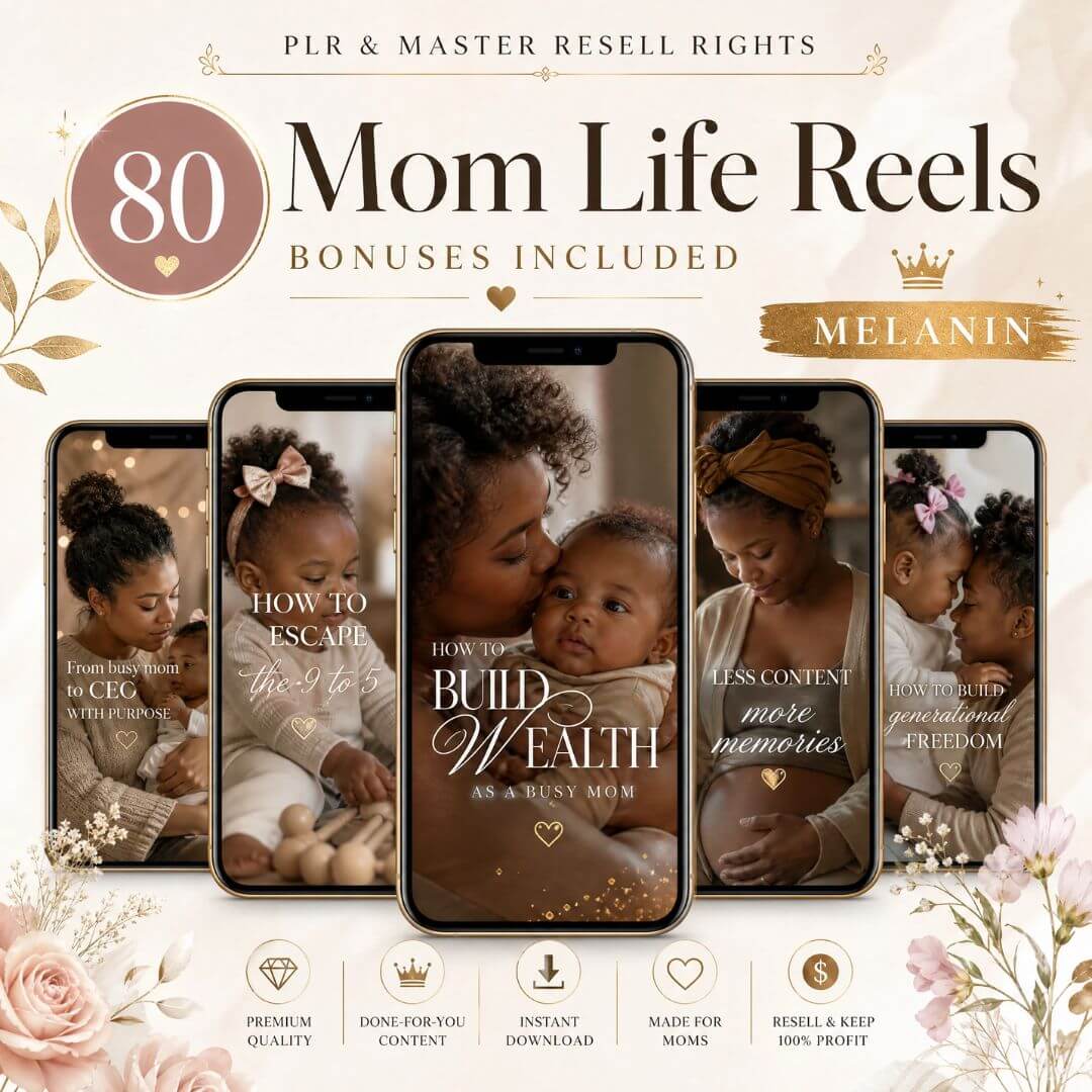 80 Melanin Editable Mom Life Reels